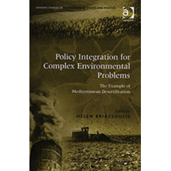 Policy Integration for Complex Environmental Problems: The Example of Mediterranean Desertification