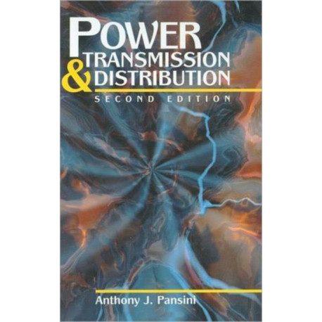 Power Transmission & Distribution, Second Edition