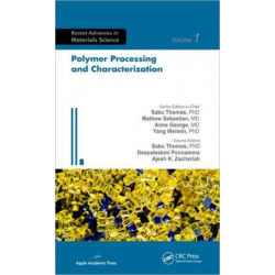 Polymer Processing and Characterization