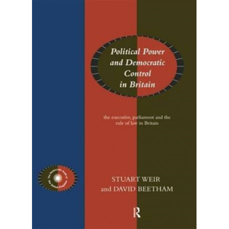Political Power and Democratic Control in Britain