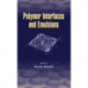 Polymer Interfaces and Emulsions