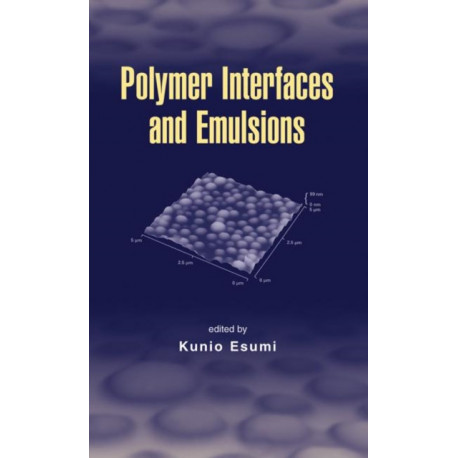 Polymer Interfaces and Emulsions