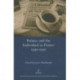 Politics and the Individual in France 1930-1950