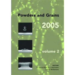 Powders and Grains 2005, Two Volume Set: Proceedings of the International Conference on Powders & Grains 2005, Stuttgart, Germany, 18-22 July 2005