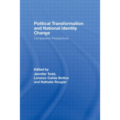 Political Transformation and National Identity Change: Comparative Perspectives