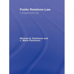 Public Relations Law: A Supplemental Text