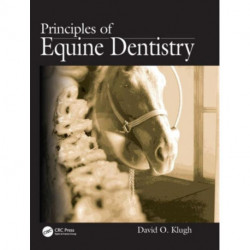Principles of Equine Dentistry