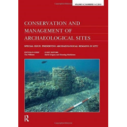 Preserving Archaeological Remains in Situ: Proceedings of the 4th International Conference
