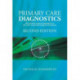Primary Care Diagnostics: The Patient-Centred Approach in the New Commissioning Environment