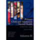 Primary Child and Adolescent Mental Health: A Practical Guide, Volume 3