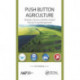Push Button Agriculture: Robotics, Drones, Satellite-Guided Soil and Crop Management
