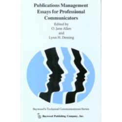 Publications Management: Essays for Professional Communicators