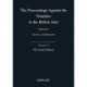 The Proceedings Against the Templars in the British Isles: Volume 1: The Latin Edition