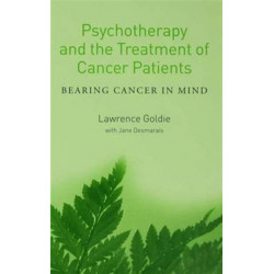 Psychotherapy and the Treatment of Cancer Patients: Bearing Cancer in Mind