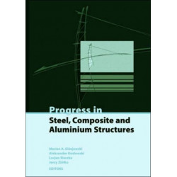 Progress in Steel, Composite and Aluminium Structures: Proceedings of the XI Int Conf on Metal Structures (ICMS 2006), Rzeszow, Poland, 21-23 June 2006