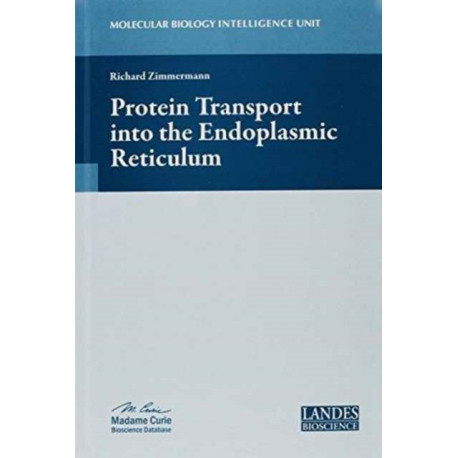 Protein Transport into the Endoplasmic Reticulum