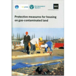 Protective Measures for Housing on Gas-contaminated Land: (BR 414)