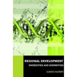 Regional Development: Diversities and Disparities