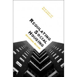 Regulating Social Housing: Governing Decline