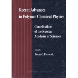 Recent Advances in Polymer Chemical Physics: Contributions of the Russian Academy of Science