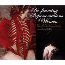 Re-framing Representations of Women: Figuring, Fashioning, Portraiting and Telling in the 'Picturing' Women Project