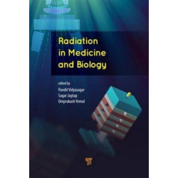 Radiation in Medicine and Biology