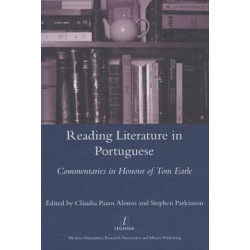 Reading Literature in Portuguese: Commentaries in Honour of Tom Earle