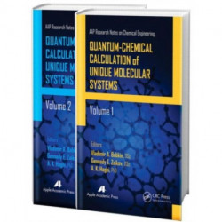 Quantum-Chemical Calculation of Unique Molecular Systems, Two-Volume Set