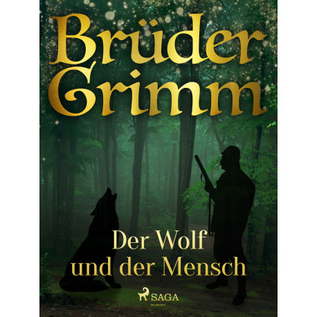 Der Wolf und der Mensch