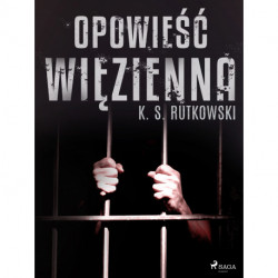 Opowieść więzienna