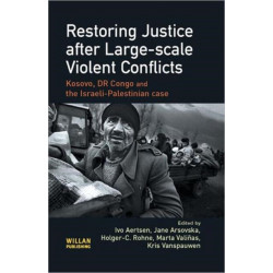 Restoring Justice after Large-scale Violent Conflicts
