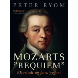 Mozarts "Requiem". Efterladt og færdiggjort