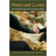 Rescued Lives: The Oxford House Approach to Substance Abuse