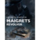 Maigrets revolver