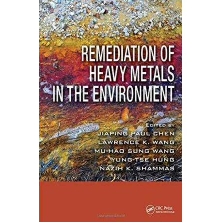 Remediation of Heavy Metals in the Environment