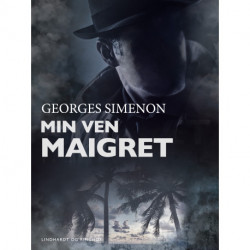 Min ven Maigret