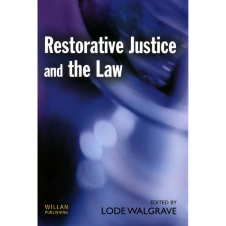 Restorative Justice and the Law