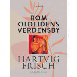 Rom. Oldtidens verdensby