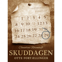 Skuddagen. Otte fortællinger