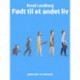 Født til et andet liv