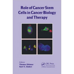 Role of Cancer Stem Cells in Cancer Biology and Therapy