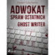 Adwokat spraw ostatnich. Ghost writer