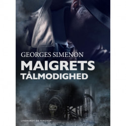 Maigrets tålmodighed