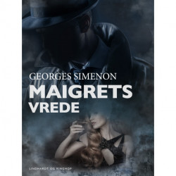 Maigrets vrede