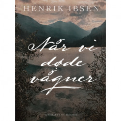 Når vi døde vågner