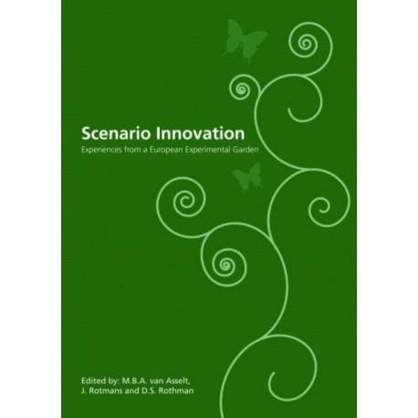 Scenario Innovation: Experiences from a European Experimental Garden