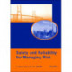 Safety and Reliability for Managing Risk, Three Volume Set: Proceedings of the 15th European Safety and Reliability Conference (ESREL 2006), Estoril, Portugal, 18-22 September 2006