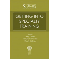 Secrets of Success: Getting into Specialty Training
