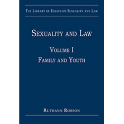 Sexuality and Law: Volume I: Family and Youth