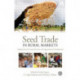 Seed Trade in Rural Markets: Implications for Crop Diversity and Agricultural Development